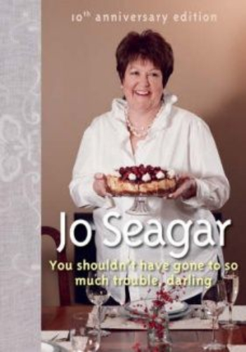 You Shouldn't Have Gone To So Much Trouble Darling by Jo Seagar